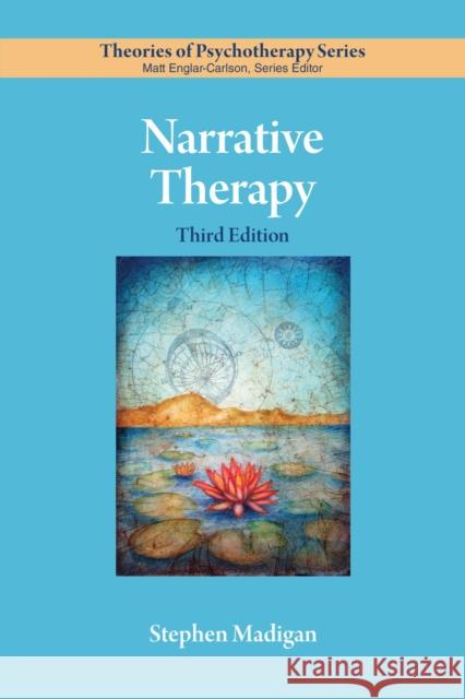 Narrative Therapy Stephen Madigan 9781433843020 American Psychological Association (APA) - książka