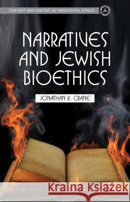 Narratives and Jewish Bioethics Jonathan K Crane 9781137026163  - książka