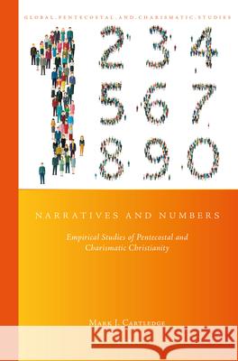 Narratives and Numbers: Empirical Studies of Pentecostal and Charismatic Christianity Mark Cartledge 9789004345522 Brill - książka