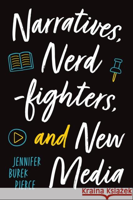 Narratives, Nerdfighters, and New Media Jennifer Bure 9781609387181 University of Iowa Press - książka