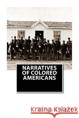 Narratives of Colored Americans Abigail Mott 9781479292998 Createspace Independent Publishing Platform - książka