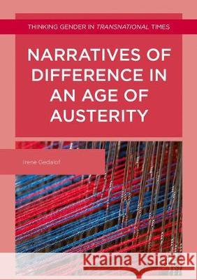 Narratives of Difference in an Age of Austerity Irene Gedalof   9781349680108 Palgrave Macmillan - książka