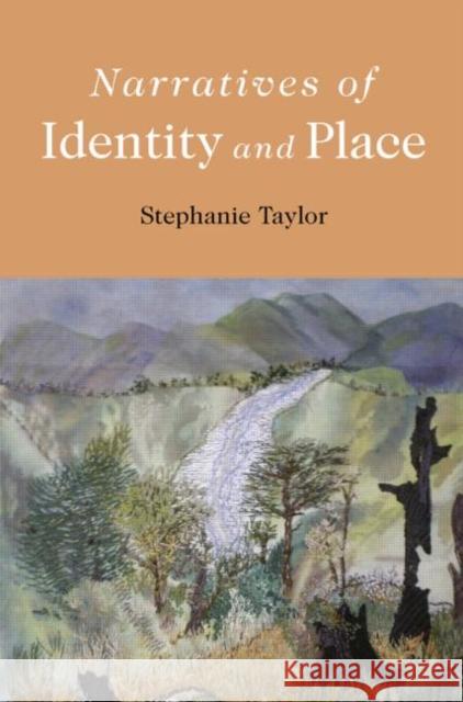 Narratives of Identity and Place Stephanie Taylor   9780415480475 Taylor & Francis - książka