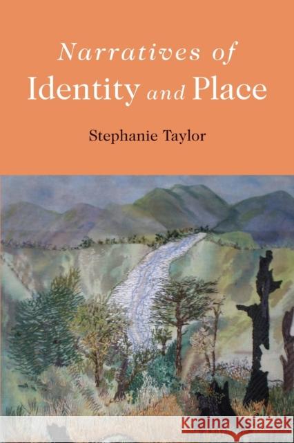 Narratives of Identity and Place Stephanie Taylor 9780415655699 Routledge - książka