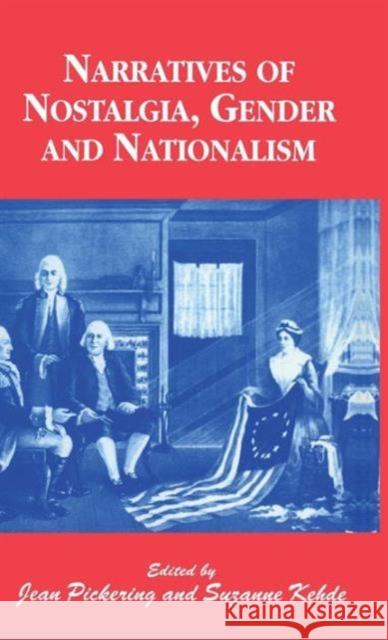 Narratives of Nostalgia, Gender and Nationalism  9780333625491 PALGRAVE MACMILLAN - książka