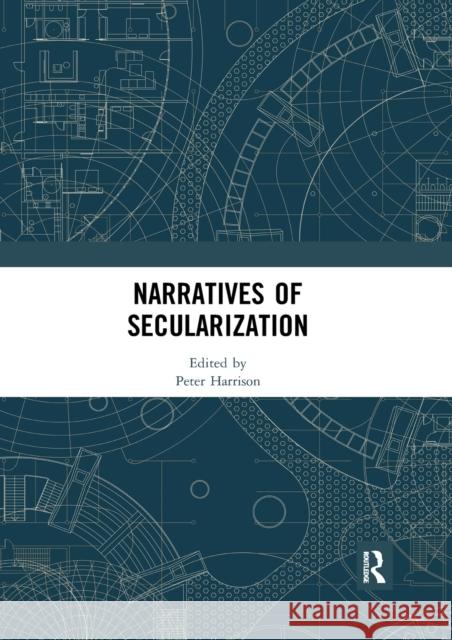 Narratives of Secularization Peter Harrison 9780367892302 Routledge - książka