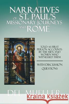 Narratives of St. Paul's Missionary Journeys and Rome: Book Five Mueller, Del 9781477262689 Authorhouse - książka