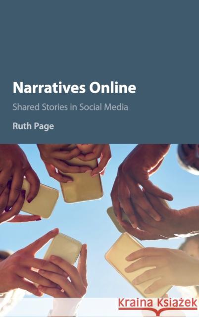 Narratives Online: Shared Stories in Social Media Ruth Page 9781107139916 Cambridge University Press - książka
