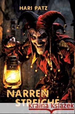 Narrenstreiche Patz, Hari 9783384823991 tredition - książka