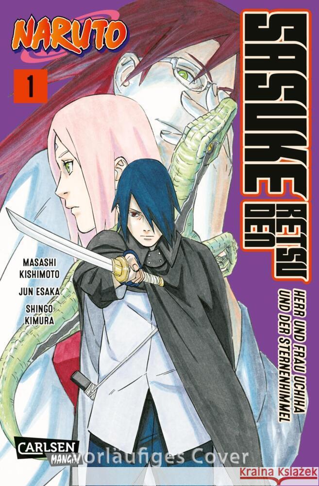 Naruto - Sasuke Retsuden: Herr und Frau Uchiha und der Sternenhimmel (Manga) 1 Kishimoto, Masashi, Esaka, Jun 9783551773197 Carlsen Manga - książka