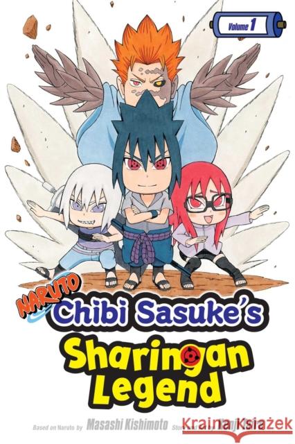 Naruto: Chibi Sasuke's Sharingan Legend, Vol. 1 Kenji Taira, Masashi Kishimoto 9781421597102 Viz Media, Subs. of Shogakukan Inc - książka