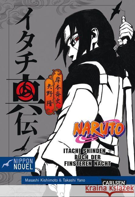 Naruto Itachi Shinden - Buch der finsteren Nacht Yano, Takashi 9783551763594 Carlsen - książka