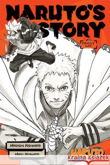 Naruto: Naruto's Story--Family Day Mirei Miyamoto Masashi Kishimoto 9781974713424 Viz Media, Subs. of Shogakukan Inc - książka