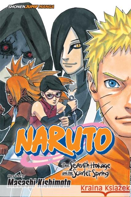 Naruto: The Seventh Hokage and the Scarlet Spring Masashi Kishimoto 9781421584935 Viz Media, Subs. of Shogakukan Inc - książka