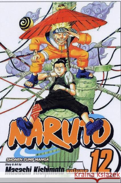 Naruto, Vol. 12 Masashi Kishimoto 9781421502427 Viz Media, Subs. of Shogakukan Inc - książka