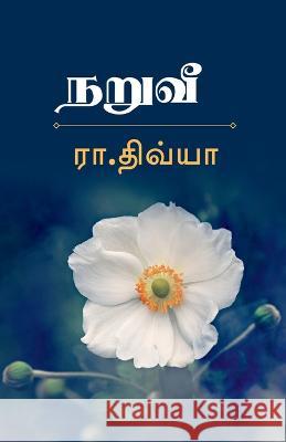 naruvi / நறுவீ Dhivya R   9798889751090 Notion Press - książka