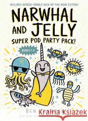 Narwhal and Jelly: Super Pod Party Pack! (Paperback Books 1 & 2) Ben Clanton 9781774883730 Tundra Books (NY) - książka