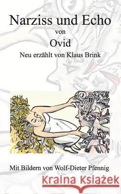 Narziss und Echo von Ovid Brink, Klaus 9783743955813 Tredition Gmbh - książka
