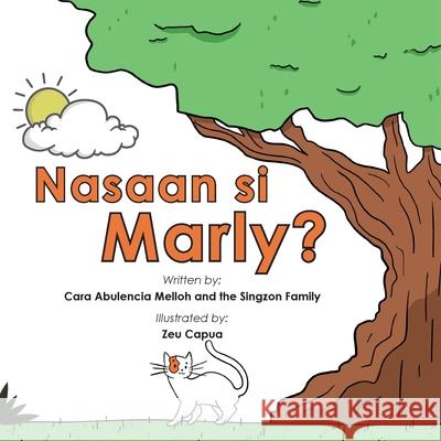 Nasaan si Marly? Cara Melloh Marie Singzon Diana &. Jessica Singzon 9780578627625 Tagalog Kids+ - książka