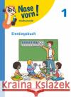 Nase vorn! - Mathematik - Lehrwerk für die Grundschule - 1. Schuljahr  9783060849437 Cornelsen Verlag