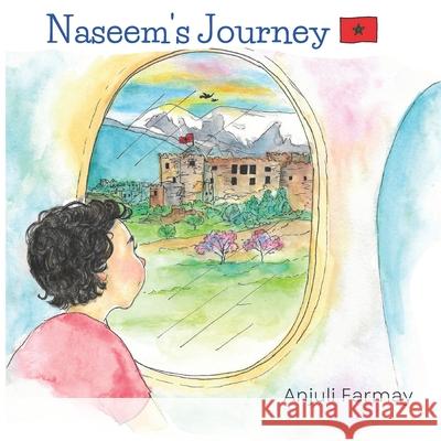 Naseem's Journey Anjuli Farmay 9781986119801 Createspace Independent Publishing Platform - książka