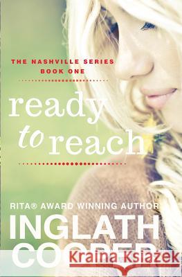 Nashville - Part One - Ready to Reach Inglath Cooper 9780989110631 Fence Free Entertainment, LLC - książka