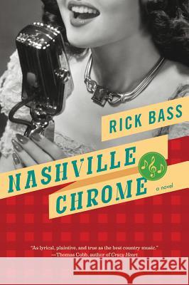 Nashville Chrome Rick Bass 9780547577463 Mariner Books - książka