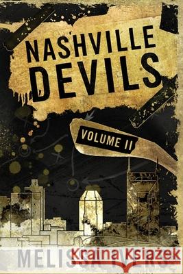 Nashville Devils Omnibus Part 2 Melissa Ivers 9798330225606 Ivers and Dare - książka