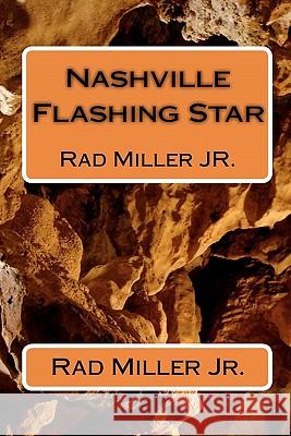 Nashville Flashing Star Rad Mille 9781456513030 Createspace - książka