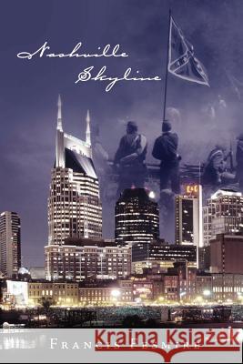 Nashville Skyline Francis Fesmire 9780557697793 Lulu.com - książka
