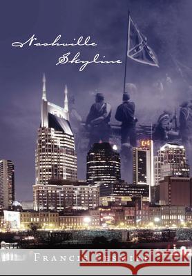 Nashville Skyline Francis Fesmire 9780557940172 Lulu.com - książka
