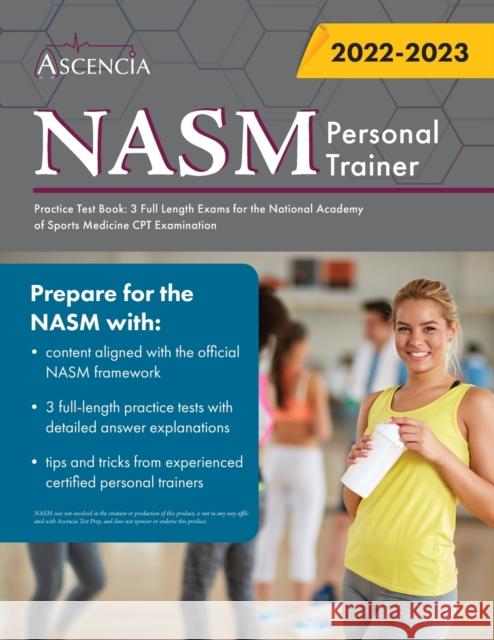 NASM Personal Training Practice Test Book: 3 Full Length Exams for the National Academy of Sports Medicine CPT Examination Falgout 9781637980101 Ascencia Test Prep - książka