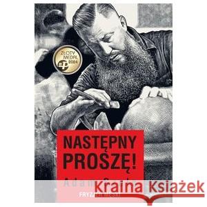 Następny proszę! Fryzjer męski SZULC ADAM 9788383352008 ZYSK I S-KA - książka