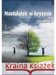 Nastolatek w kryzysie Agnieszka Lasota 9788382701418 Difin - książka