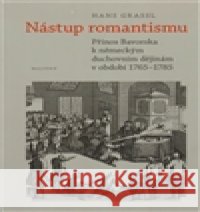Nástup romantismu Hans Grassl 9788086702858 Malvern - książka