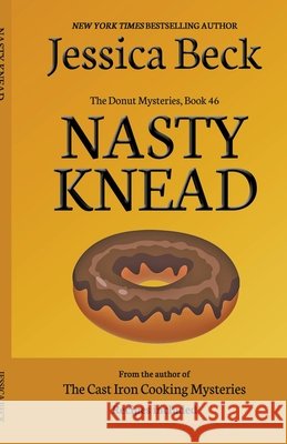 Nasty Knead Jessica Beck 9798201468477 Jessica Beck - książka