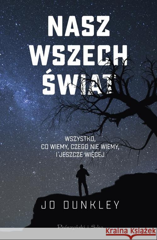 Nasz Wszechświat Dunkley Jo 9788381693431 Prószyński Media - książka