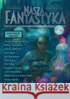 Nasza Fantastyka 2/2025 w.księgarska praca zbiorowa 5903843267461 Wydawnictwo Odmienne Stany Fantastyki OdeSFa