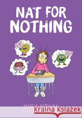 Nat for Nothing: A Graphic Novel (Nat Enough #4) Maria Scrivan Maria Scrivan 9781338715439 Graphix - książka