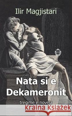 Nata si e Dekameronit Ilir Magjistari Dritan Kici 9789928042804 Emak & Rl Books - książka