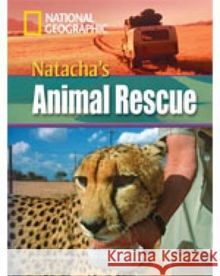 Natacha's Animal Rescue : Text in English. Niveau C1 Rob Waring National Geographic 9781424011360 CENGAGE LEARNING - książka