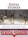 Natal Stones: Sentiments and Superstitions Connected to Precious Stones George Frederick Kunz Dahlia V. Nightly 9781723208676 Createspace Independent Publishing Platform