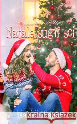 Natale sugli sci Isabella Vanin Isabella Vanini 9781670417336 Independently Published - książka