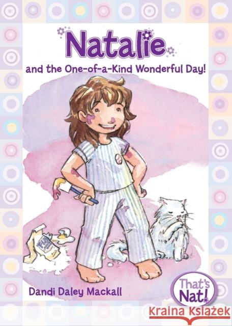 Natalie and the One-of-a-Kind Wonderful Day! Dandi Daley Mackall Lys Blakeslee 9780310715665 Zonderkidz - książka