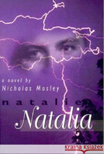 Natalie Natalia Nicholas Mosley 9781564780867 Dalkey Archive Press - książka