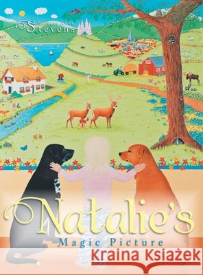 Natalie's Magic Picture Stevens Barbara Anne Stevens 9781469168739 Xlibris US - książka