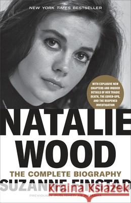 Natalie Wood: The Complete Biography Suzanne Finstad 9780593136942 Broadway Books - książka