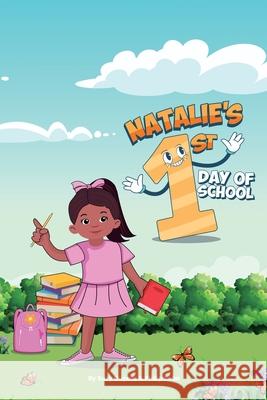 Natalie's First Day of School Suzy Oupala Philip Bobo 9781764446310 Suzy Oupala - książka
