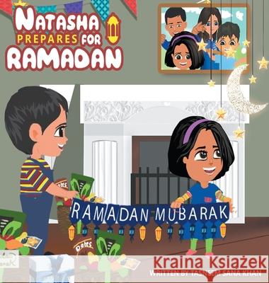 Natasha Prepares for Ramadan: Book front cover Khan, Tasneem Sana 9780578876955 Tasneem Sana Wasim - książka