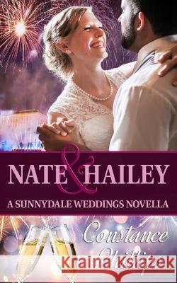 Nate and Hailey: A Sunnydale Weddings Novella Constance Phillips 9781944363154 Constance Phillips Press - książka